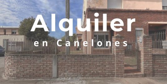 Alquiler Casa; Canelones.-